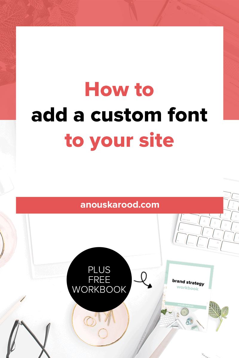 How to add a custom font to your site How to add a custom font to your site