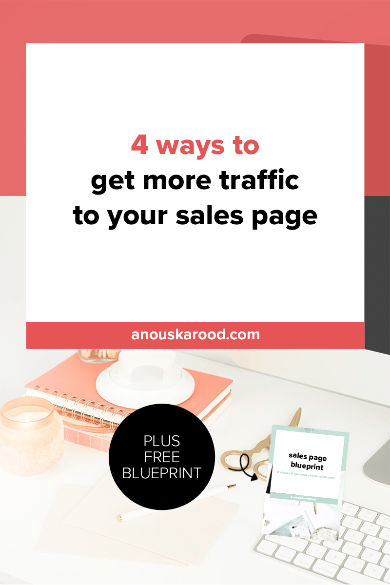 4 ways to get more traffic to your sales page