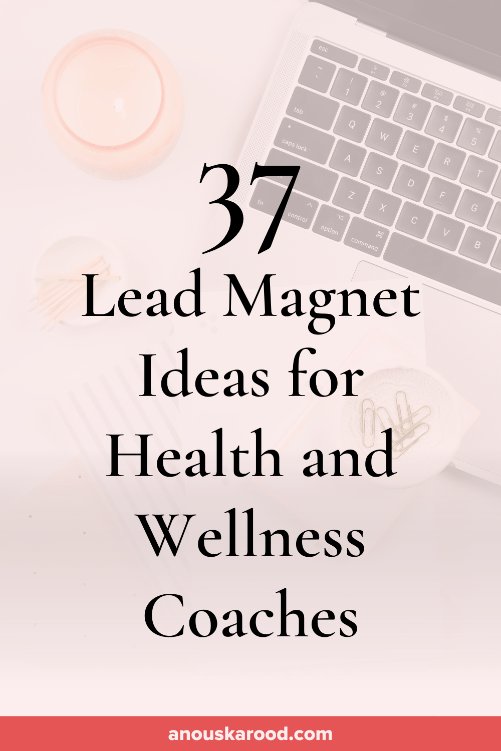 Lead Magnet Ideas for Health and Wellness Coaches