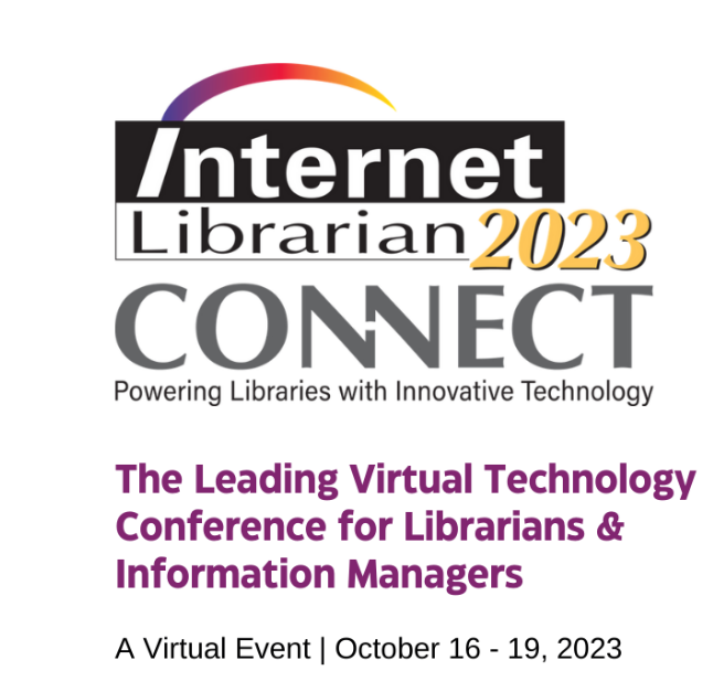 Save the date: 16 – 19 October Internet Librarian Connect 2023