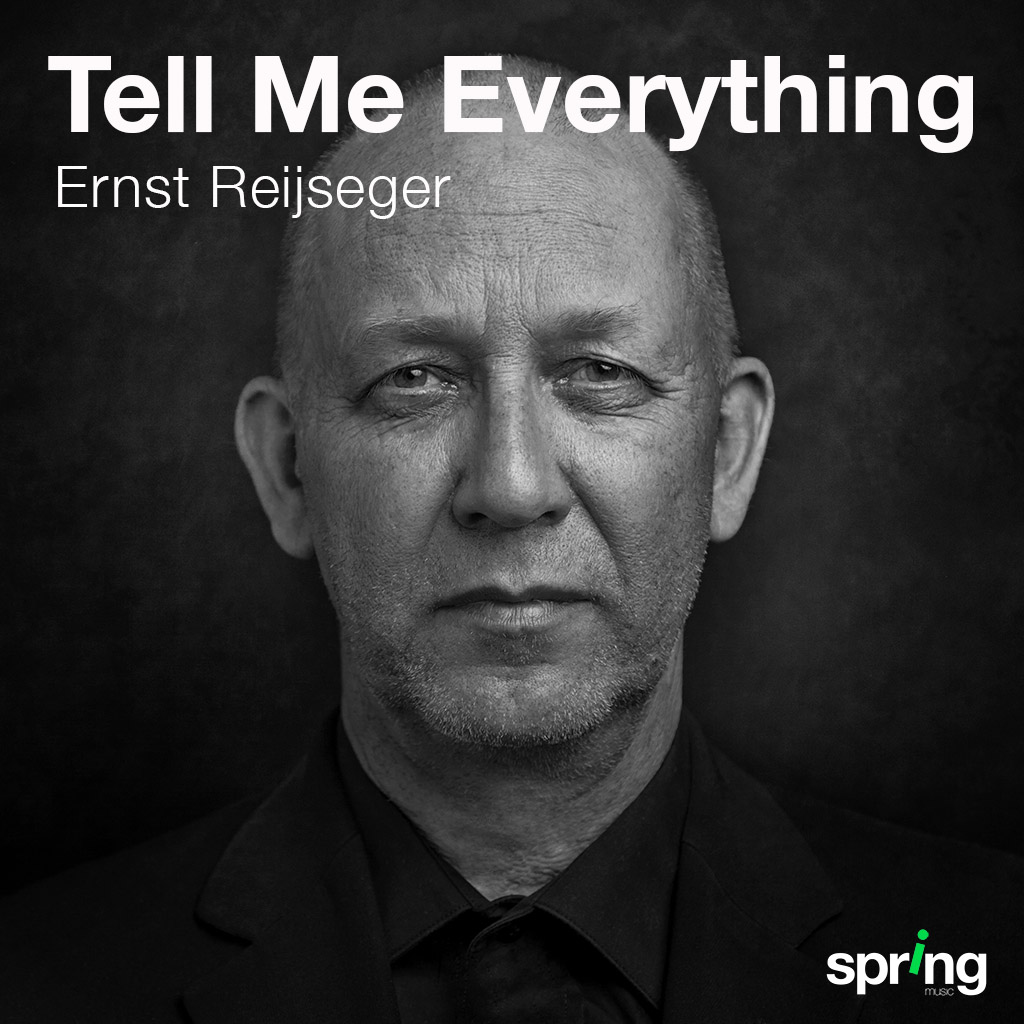 Tell Me Everything Ernst Reijseger Spring Music