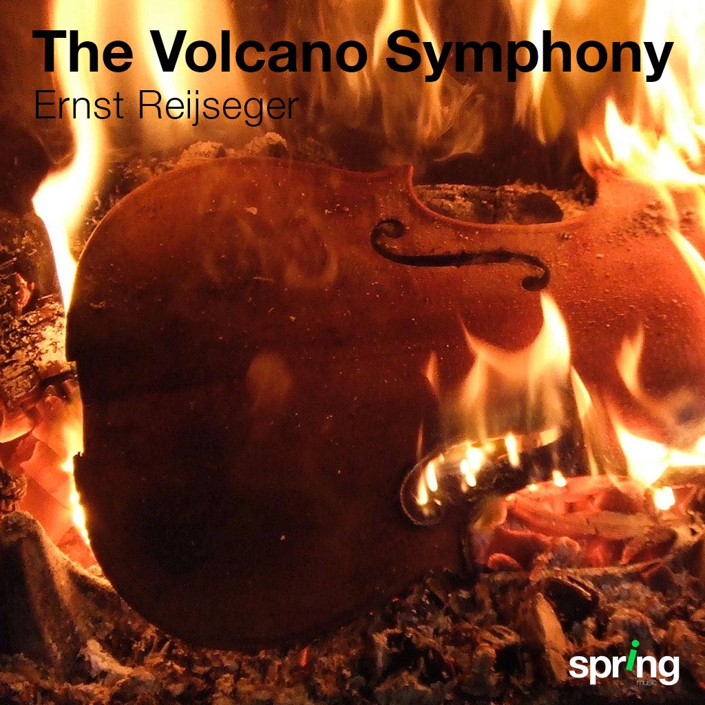 The Volcano Symphony Ernst Reijseger Spring Music